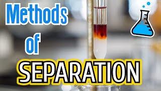 10 Methods of Separation in Chemistry [upl. by Notaek683]