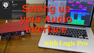 Setting up your Audio Interface with Logic Pro [upl. by Jecoa]