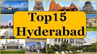 Hyderabad Tourism  Famous 15 Places to Visit in Hyderabad Tour [upl. by Ikeda517]