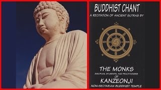 Buddhist Chant Monks of Kanzeonji Recitation of Ancient Sutras [upl. by Heger]