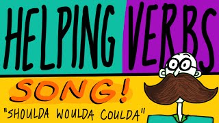 Helping Verbs Song  quotShoulda Woulda Couldaquot  Ben Leddy [upl. by Nawek]