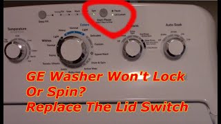 How To Replace A Lid Switch On A GE Washing Machine [upl. by Zelikow]