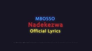 Mbosso  Nadekezwa Official Lyrics [upl. by Darline]