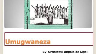 Umugwaneza Orchestre Impala [upl. by Rowan947]