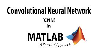 Convolutional Neural Network in Matlab [upl. by Darrin]