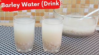 Barley Water Drink [upl. by Tierney]