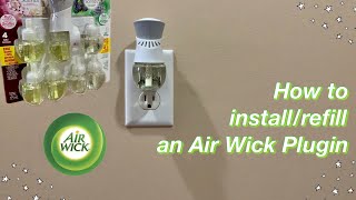 How to Install and Refill an Air Wick Plugin  Brianna’s World [upl. by Igic]