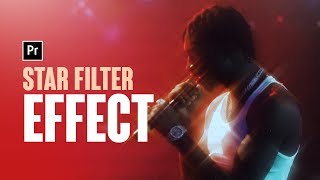 Star FilterDreamy Glow Effect  Premiere Pro CC Tutorial [upl. by Olav]