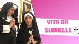 VITA DA SUORELLE  EPISODIO 1 [upl. by Keon]