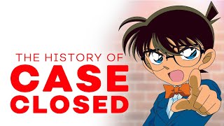 The History of Case Closed  Detective Conan [upl. by Higginson]