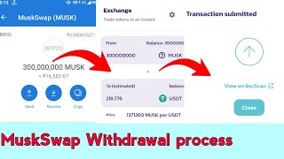 MuskSwap Tokens withdrawal process  Exchange in Pancakeswap [upl. by Llerehs]