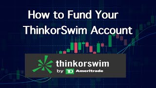 How to Fund YOUR ThinkorSwim Account [upl. by Lindell307]