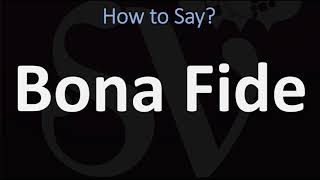 How to Pronounce Bona Fide CORRECTLY [upl. by Tersina325]