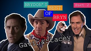 Brydon’s Best Of Bryn – PART 2  Gavin amp Stacey [upl. by Eiuol]