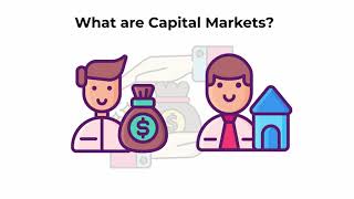 What are capital markets  Capital Markets Explained [upl. by Aneele]