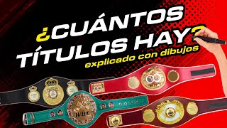 Los Títulos Mundiales del Boxeo EXPLICACIÓN DEFINITIVA [upl. by Elok]