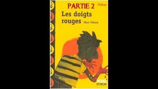 12 Les doigts rouges de Marc Villard PARTIE 2 [upl. by Charry705]