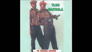 Tlou Makhola  Ha kea nka mosadi [upl. by Enida]