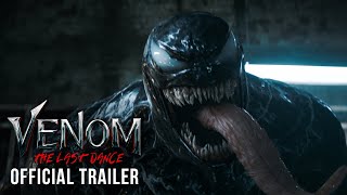 VENOM THE LAST DANCE – Official Trailer HD [upl. by Oecam842]