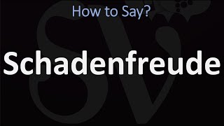 How to Pronounce Schadenfreude CORRECTLY [upl. by Puri34]