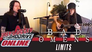 BAD OMENS  Limits Unplugged  HardDrive Online [upl. by Sajovich]