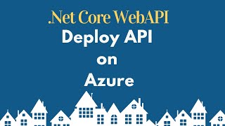 Deploy API on Azure [upl. by Weathers848]