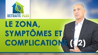 Zona  Symptômes et complications  Conseils Retraite Plus [upl. by Koran9]