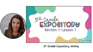 5th Grade Expository Section 1 Lesson 1 [upl. by Dimah722]