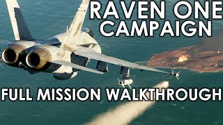 DCS FA18C Raven One Campaign Full Mission Walkthrough [upl. by Ahsel536]