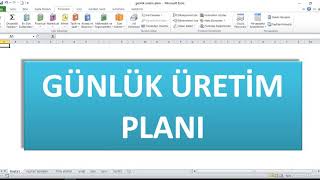 ÜRETİM PLANLAMA İÇİN GÜNLÜK ÜRETİM PLANI HAZIRLIYORUM [upl. by Retsehc]