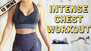 10 Mins INTENSE Chest Workout  BEGINNERS TO ADVANCED [upl. by Remsen995]