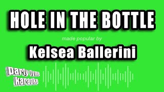 Kelsea Ballerini  Hole In The Bottle Karaoke Version [upl. by Ahtimat]