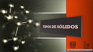 Tipos de sólidos iónicos moleculares covalentes y metálicos [upl. by Salema]