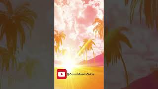 10 Minute Countdown Timer  Summer  Beach Music 😎 [upl. by Curtis]