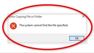 How To Fix The System Cannot Find The File Specified  Error Copying File Or Folder [upl. by Mor]