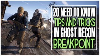 20 NEED TO KNOW TIPS amp TRICKS IN GHOST RECON BREAKPOINT [upl. by Schiro]