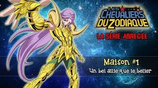 Les Chevaliers du Zodiaque La Série Abrégée  Maison 1 [upl. by Aileek507]