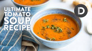 BEST Tomato Soup Recipe [upl. by Smalley]