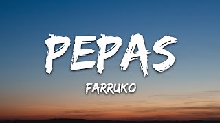 Farruko  Pepas LetraLyrics [upl. by Vange]