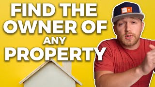 How to Find the Owner of ANY Property Vacant or Not [upl. by Levey244]