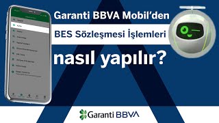 Garanti BBVA Mobil ile BES Sözleşmesi İşlemleri Nasıl Yapılır [upl. by Lucey13]