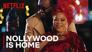 Nollywood is Home  Netflix Naija [upl. by Alva]