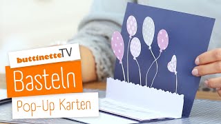 PopUp Karte basteln  Tutorial  buttinette TV DIY [upl. by Francine]