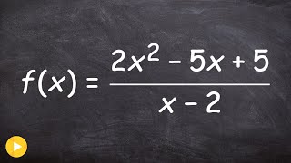 Find the Vertical Horizontal and Slant Asymptote [upl. by Petula573]