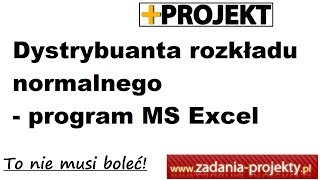 Rozkład normalny  wartość dystrybuanty rozkładu w programie MS Excel [upl. by Carney]