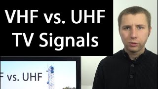 VHF vs UHF TV Bands  Antenna TV Viewers Should Know The Difference [upl. by Amena]