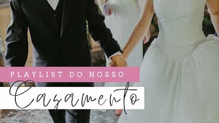 MÚSICAS DO NOSSO CASAMENTO Evangélica [upl. by Laius]