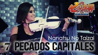 Nanatsu No Taizai Op 1 ❤ VIOLIN ANIME COVER 7 Pecados Capitales [upl. by Kere]