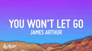 James Arthur  Say You Wont Let Go Lyrics [upl. by Aneeuqahs510]