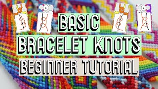 BASIC KNOTS  BEGINNER FRIENDLY CC  Friendship Bracelets [upl. by Hubsher374]